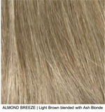 ALMOND BREEZE | Light Brown blended with Ash Blonde