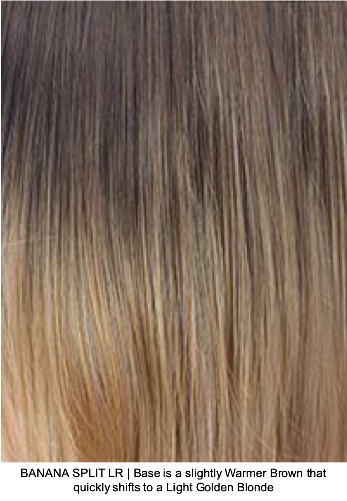 BANANA SPLIT LR | Base is slightly Warmer Brown that quickly shifts to a Light Golden Blonde 