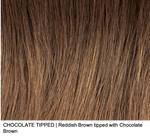 CHOCOLATE TIPPED | Reddish Brown tipped with Chocolate Brown