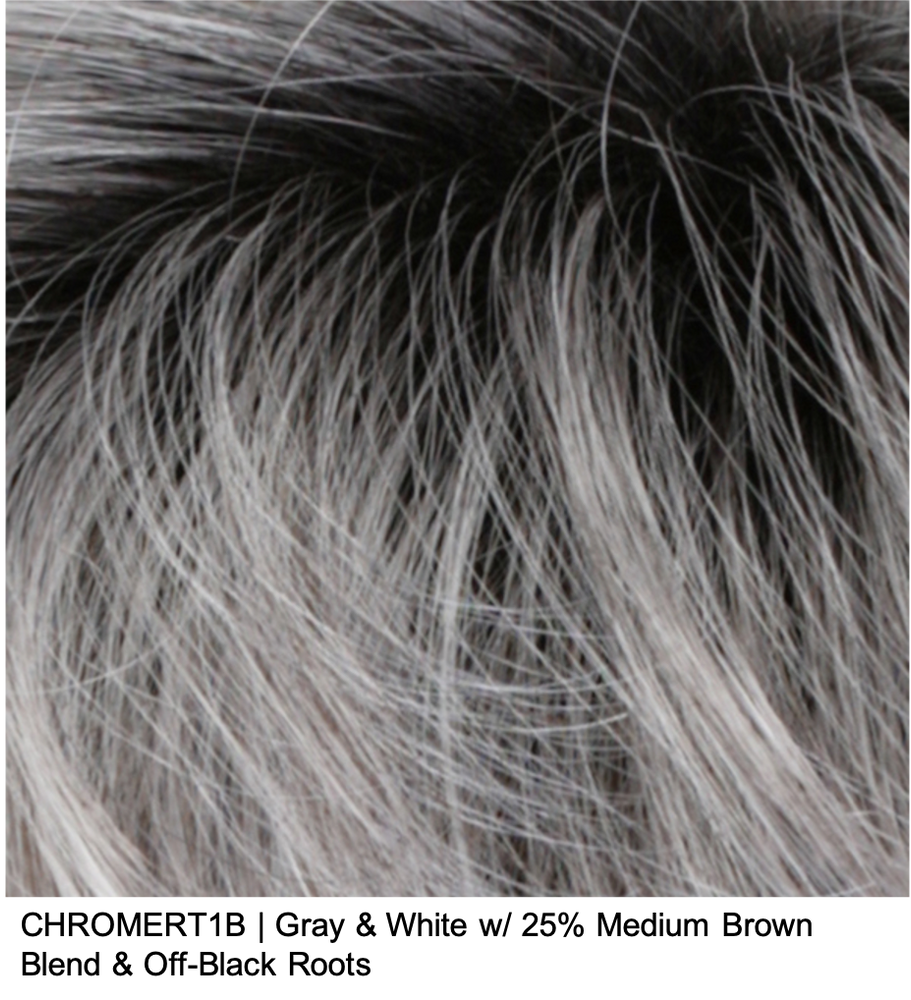 CHROMERT1B | Gray & White w/ 25% Medium Brown Blend & Off-Black Roots
