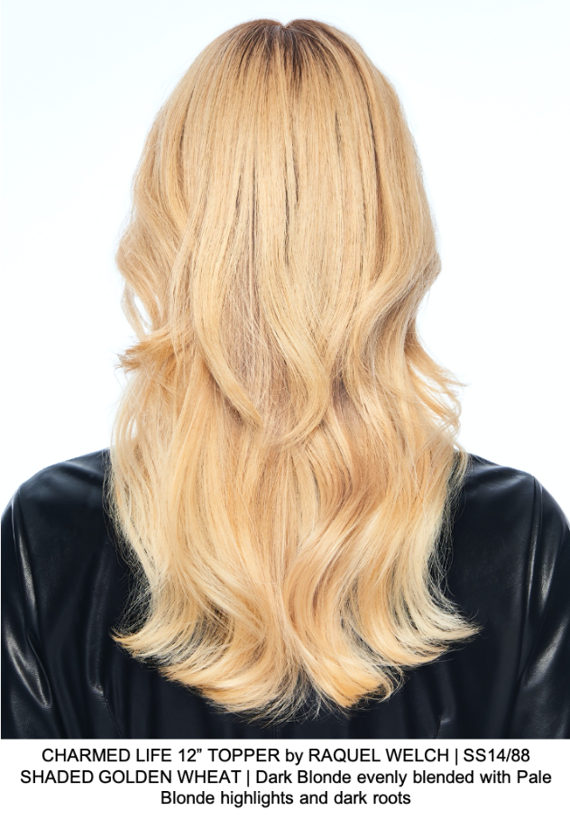 CHARMED LIFE 12” TOPPER by RAQUEL WELCH | SS14/88 SHADED GOLDEN WHEAT | Dark Blonde evenly blended with Pale Blonde highlights and dark roots