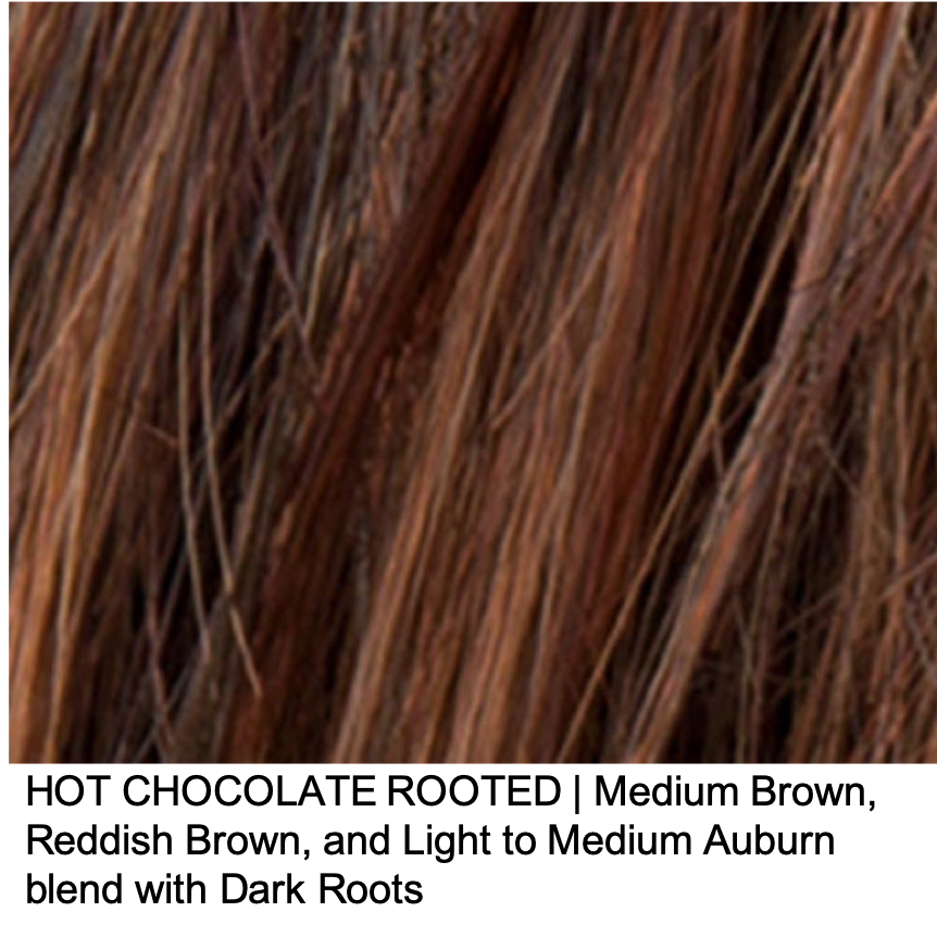 HOT CHOCOLATE ROOTED | Medium Brown, Reddish Brown, and Light to Medium Auburn blend with Dark Roots