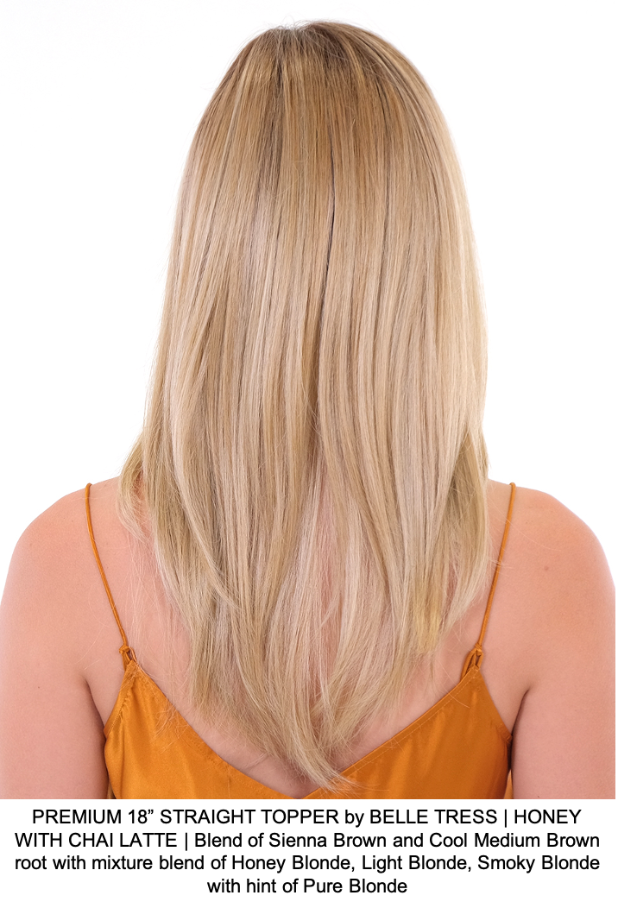 PREMIUM 18” STRAIGHT TOPPER by BELLE TRESS | HONEY WITH CHAI LATTE | Blend of Sienna Brown and Cool Medium Brown root with mixture blend of Honey Blonde, Light Blonde, Smoky Blonde with hint of Pure Blonde 