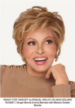 READY FOR TAKEOFF by RAQUEL WELCH | RL29/25 GOLDEN RUSSET | Ginger Blonde Evenly Blended with Medium Golden Blonde