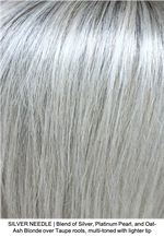 SILVER NEEDLE | Blend of Silver, Platinum Pearl, and Oat-Ash Blonde over Taupe roots, multi-toned with lighter tip