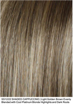 SS12/22 SHADED CAPPUCCINO | Light Golden Brown Evenly Blended with Cool Platinum Blonde Highlights and Dark Roots